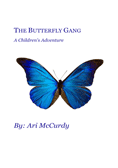 The Butterfly Gang