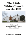The Little White Church on the Hill