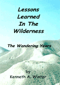 Lessons Learned In The Wilderness - The Wandering Years