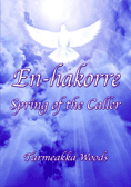En-Hakkore, Spring of the Caller