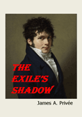 The Exile's Shadow