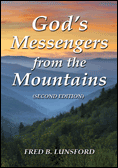 GOD'S MESSENGERS FROM THE MOUNTAINS, (2ND EDITION)