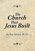 The Church That Jesus Built