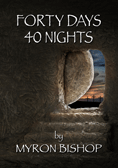 Forty Days 40 Nights