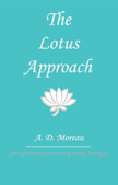 The Lotus Approach...piece of mind essays on living, loving, letting go