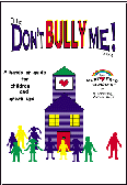 The Don't Bully Me Book