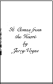 It Comes from the Heart