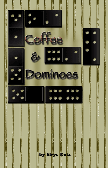 Coffe and Dominoes/Café y Dominó