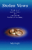 Stolen Vows: The Illusion of No-Fault Divorce and the Rise of the American Divorce Industry