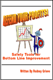 Defend Your Profits: Safety Tools for Bottom Line Improvement