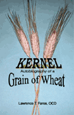 Kernel, Autobiography of a Grain of Wheat